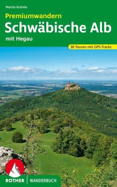 Rother Wanderbuch Premiumwandern Schwäbische Alb - Kuhnle, Martin