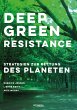 Deep Green Resistance - Bild 1