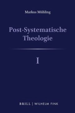 Post-Systematische Theologie I - Mühling, Markus