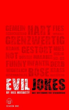 EVIL JOKES - Moriarty, Wes