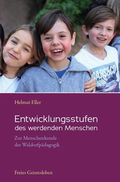 Entwicklungsstufen des werdenden Menschen - Eller, Helmut