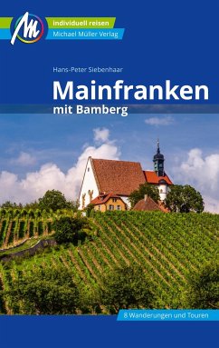 Mainfranken Reiseführer Michael Müller Verlag - Siebenhaar, Hans-Peter