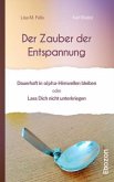 Der Zauber der Entspannung