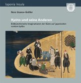 Kyoto und seine Anderen Kyoto und seine Anderen