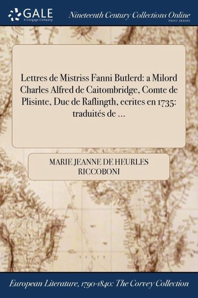 Lettres de Mistriss Fanni Butlerd Lettres de Mistriss Fanni Butlerd