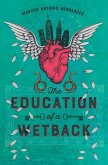 The Education of a Wetback