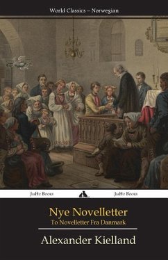 Nye Novelletter: To Novelletter Fra Danmark - Kielland, Alexander