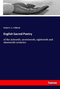 English Sacred Poetry - Willmott, Robert E. A.