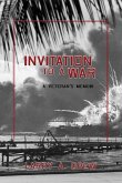 Invitation to a War: My Early War Experience at Pearl Harbor and Guadalcanal