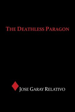 The Deathless Paragon - Relativo, Jose Garay