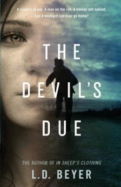 The Devil's Due: A Thriller - Beyer, L. D.