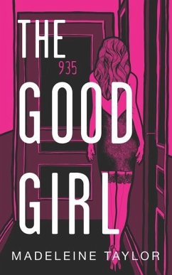 The Good Girl - Taylor, Madeleine