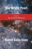 One Bright Pearl: An Unholy Memoir