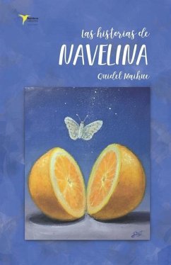 Las historias de Navelina - Maihue, Quidel