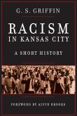 Racism in Kansas City: A Short History