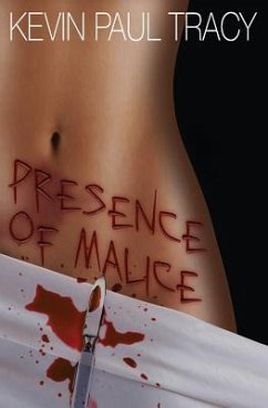 Presence of Malice - Tracy, Kevin Paul