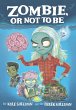 Zombie, or Not to Be - Bild 1