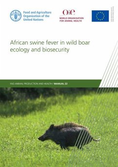 African Swine Fever in Wild Boar Ecology and Biosecurity