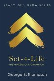 Set-4-Life: The Mindset of a Champion