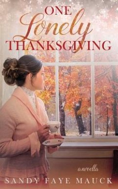 One Lonely Thanksgiving - Mauck, Sandy Faye