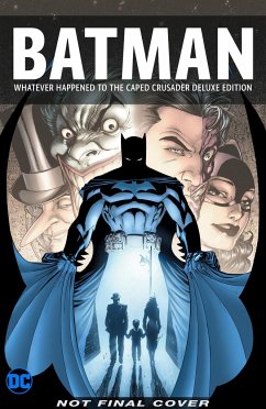 Batman: Whatever Happened to the Caped Crusader? Deluxe 2020 Edition - Gaiman, Neil