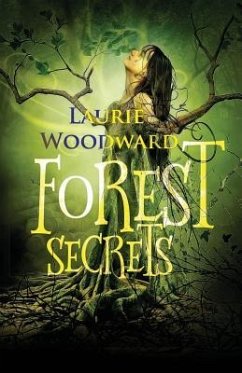 Forest Secrets - Woodward, Laurie