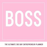 Boss: The Ultimate Boss Planner