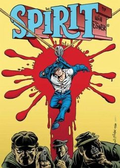 The Spirit: An 80th Anniversary Celebration - Eisner, Will