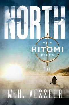 North: The Hitomi Files - Vesseur, M. H.