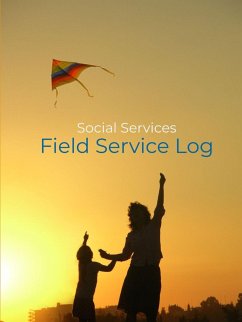 Social Services Field Service Log - Hilaire, Pierre