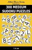 300 Medium Sudoku Puzzles: Active Brain Series Pocket Book
