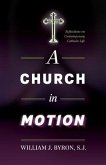 A Church in Motion: Reflections on Contemporary Catholic Life