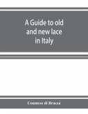 A guide to old and new lace in Italy