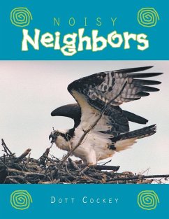 Noisy Neighbors - Cockey, Dott