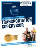 Transportation Supervisor (C-2738): Passbooks Study Guide Volume 2738