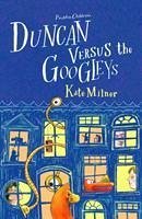 Duncan Versus the Googleys - Milner, Kate (Author)