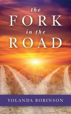 The Fork in the Road - Robinson, Yolanda