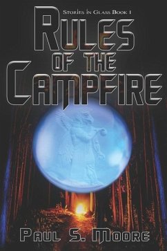Rules of the Campfire - Moore, Paul