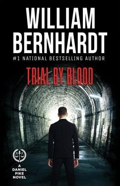 Trial by Blood - Bernhardt, William