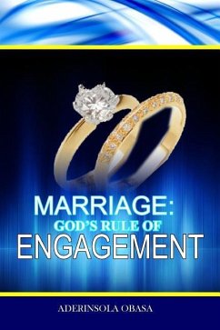 Marriage: God's Rules of Engagement - Obasa, Aderinsola