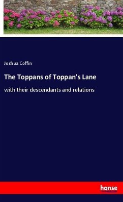 The Toppans of Toppan's Lane - Coffin, Joshua