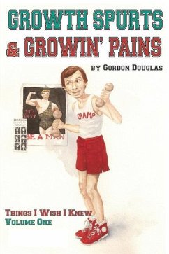 Growth Spurts & Growin' Pains - Douglas, Gordon