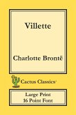 Villette (Cactus Classics Large Print)