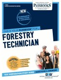 Forestry Technician (C-1424): Passbooks Study Guide Volume 1424