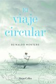 El Viaje Circular (Round Trip - Spanish Edition)