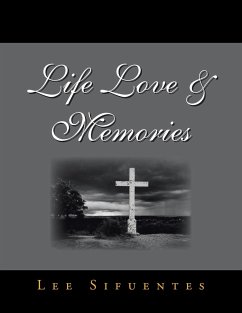 Life Love & Memories - Sifuentes, Lee