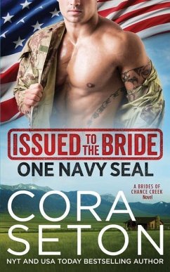 Issued to the Bride One Navy Seal - Seton, Cora