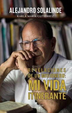 Revelaciones de Un Misionero (Revelations of a Missionary - Spani - Solalinde, Alejandro