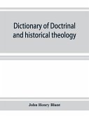 Dictionary of doctrinal and historical theology