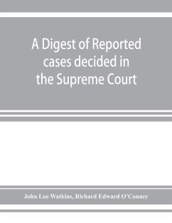 A digest of reported cases decided in the Supreme Court of New South Wales from 1860 to 1884 inclusive - Leo Watkins, John; Edward O'Conner, Richard